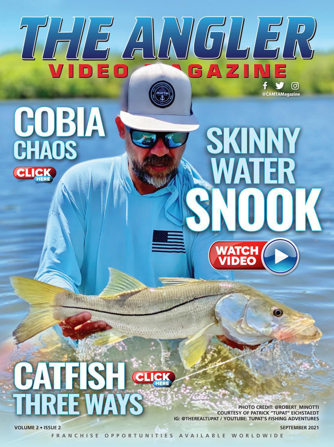 The Angler Video Magazine | September 2021 Edition