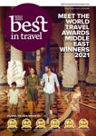Читать журнал Best In Travel Magazine Issue 111 // 2021 // MIDDLE EAST World Travel Awards Winners