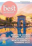 Best In Travel Magazine Issue 112 // 2021 // CARIBBEAN & NORTH AMERICA World Travel Awards Winners
