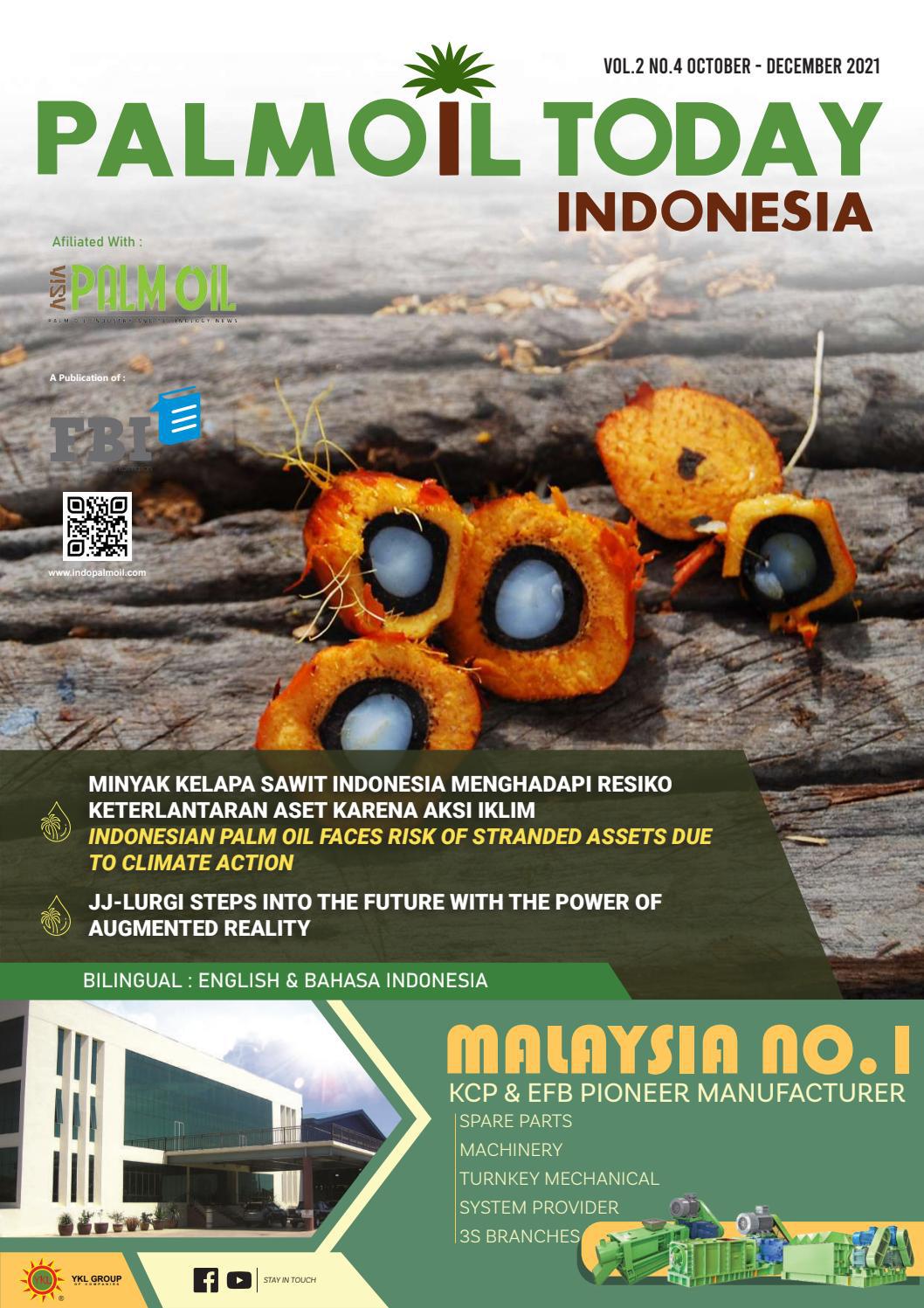 Palm Oil Today Indonesia Magazine Vol.2 4 - October - December 2021