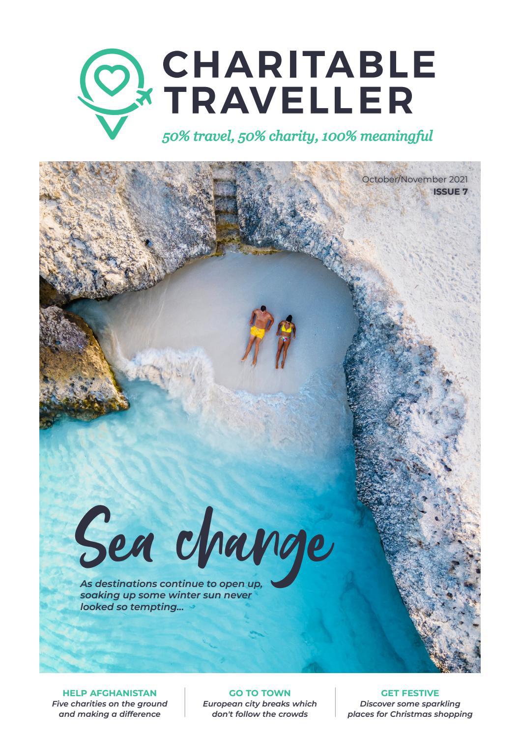 Charitable Traveller Magazine - October/November 2021- Issue 7