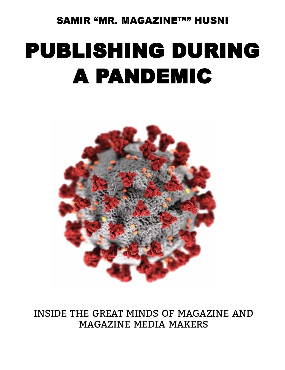 Publishing During A Pandemic by Samir "Mr. Magazine" Husni