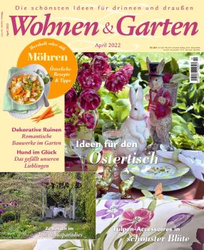 Wohnen & Garten April 2022