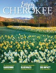 Enjoy Cherokee Magazine - March / April 2022