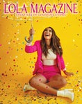 Lola Magazine March - April 2022
