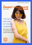 The Phuket Collegiate Magazine Issue #4 Mar 2022