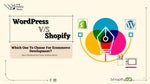 WordPress v/s Shopify