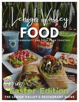 Lehigh Valley Food Magazine, Issue 2, April 2022