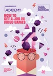 GamesIndustry.biz Academy Magazine