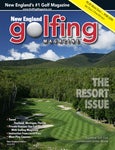 Spring Issue Golfing Magazine New England #1, Spring 2022