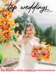   Top Weddings Magazine Spring 2022