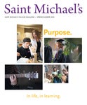Saint Michael's College Magazine Spring/Summer 2022