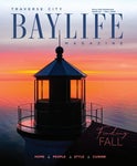 Traverse City BAYLIFE MAGAZINE Fall 2022