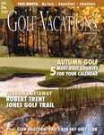 Golf Vacations Magazine - October 2022