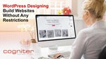 Design WordPress Websites Without Any Restrictions