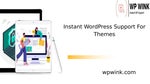 Instant WordPress Support For Themes