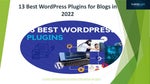 13 Best WordPress Plugins for Blogs in 2022