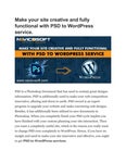Make your site creative and fully functional with PSD to WordPress service.