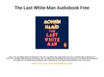 The Last White Man Audiobook Free