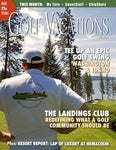 Golf Vacations Magazine - July 2022