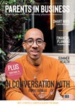 Parents in Business Magazine Summer 2022