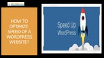 How to Optimize Speed of a WordPress Website?