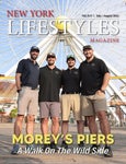 New York Lifestyles Magazine Jul/Aug 2022 - MOREY�S PIERS