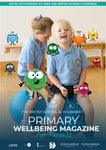 Primary Wellbeing Magazine for Parents 2022_23