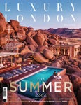 Читать журнал Luxury London Magazine Summer 2022