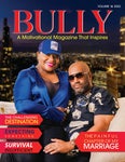 Bully Motivational Magazine Vol IV 2022