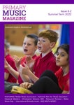 Primary Music Magazine 6.2: Summer 2022