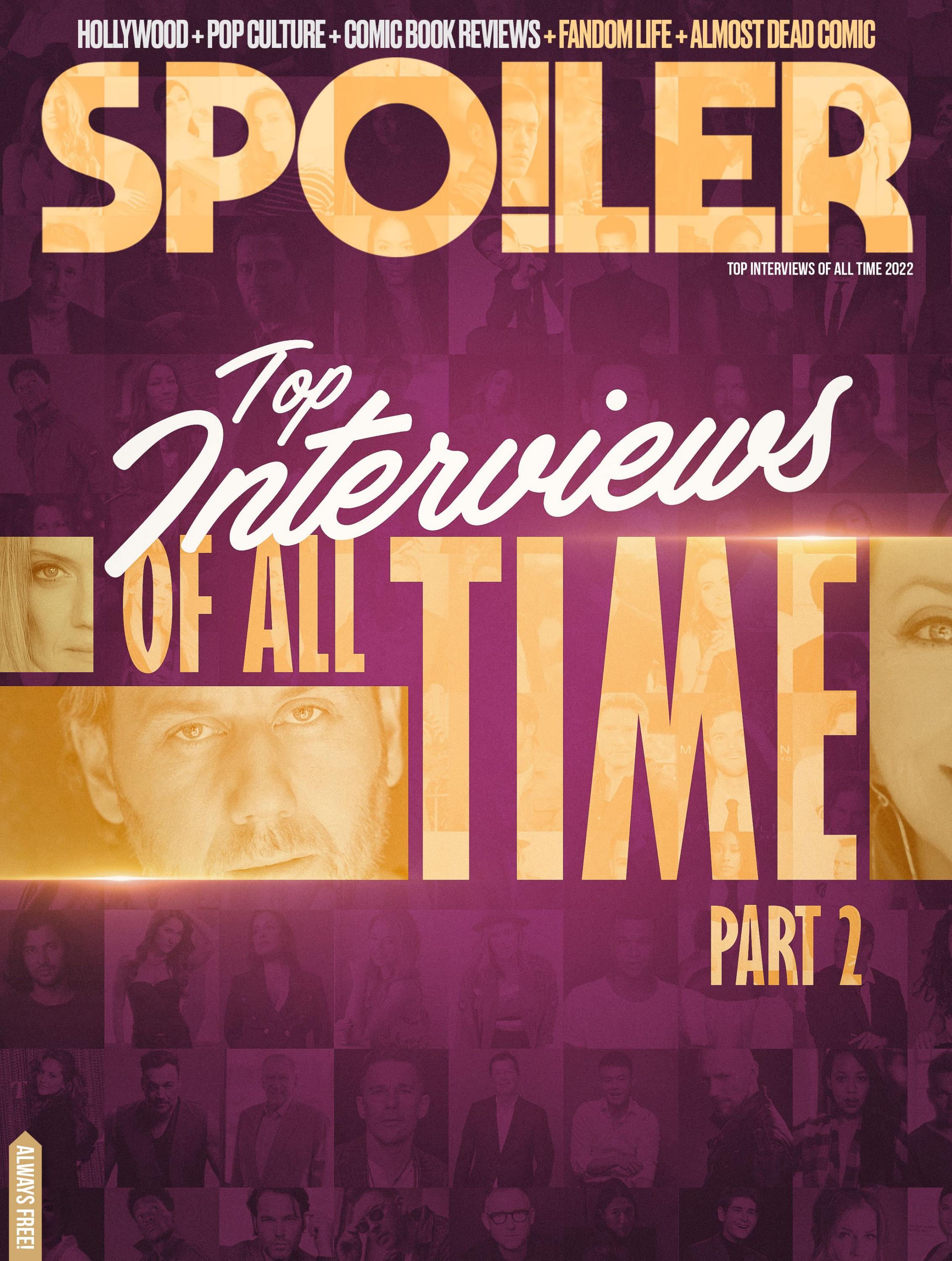 SPOILER Magazine Top Interviews of All Time Part 2