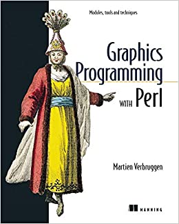 Graphics Programming with Perl - MARTIEN VERBRUGGEN