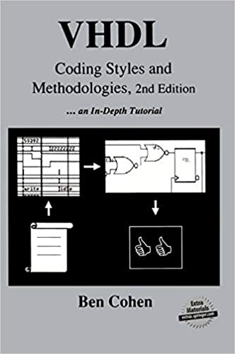 VHDL Coding Styles and Methodologies by Ben Cohen
