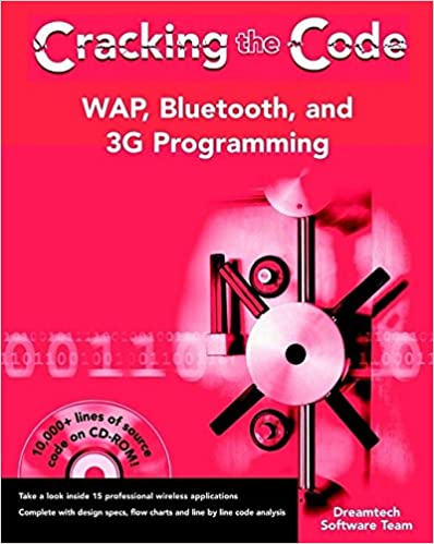 WAP, Bluetooth, and 3G Programming: Cracking the Code by Dreamtech Software Team