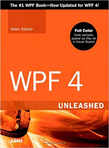 WPF 4 Unleashed 2010 by Pearson Education