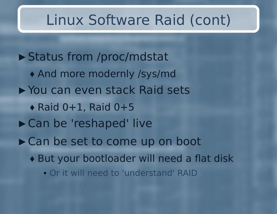 The Software-RAID HOWTO, 2000, Jakob ?stergaard (  )