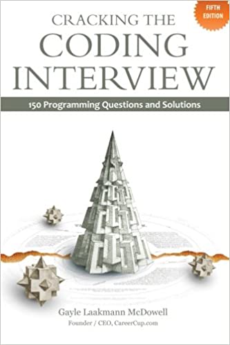 Cracking the Coding Interview: 150 Programming Questions and Solutions, 5th Edition by Gayle Laakmann McDowell