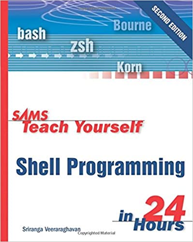 Sams Teach Yourself Shell Programming in 24 Hours