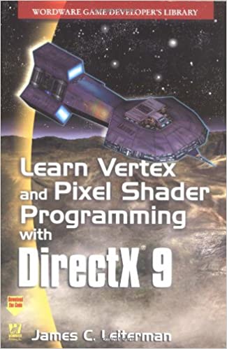 Learn Vertex & Pixel Shader Programming with DirectX 9