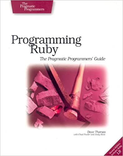 Programming Ruby: The Pragmatic Programmers' Guide, Second Edition
