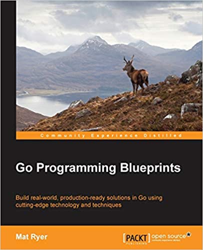 Go Programming Blueprints by Mat Ryer