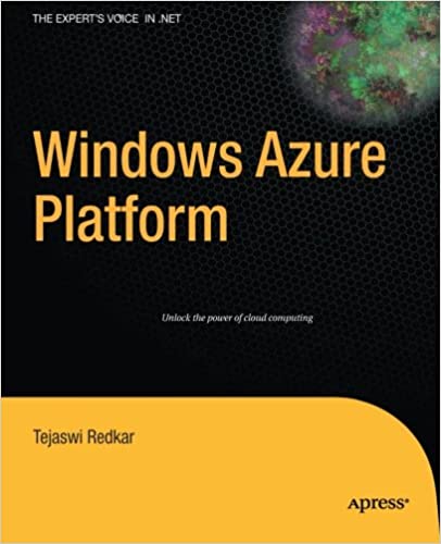Windows Azure Platform (Expert's Voice in .NET) by Tejaswi Redkar