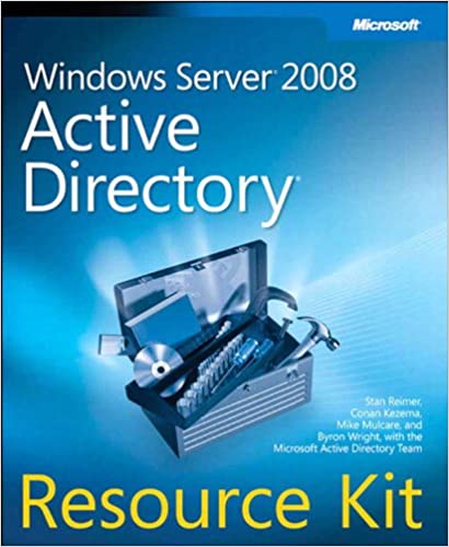 Windows Server 2008 Active Directory Resource Kit by Reimer Stan, Kezema Conan, Mulcare Mike, Wright Byron