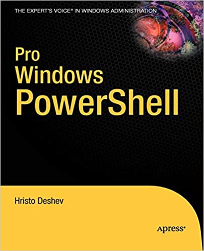 Pro Windows PowerShell by Hristo Deshev
