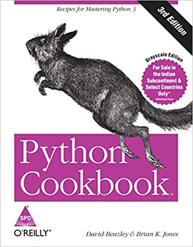 Python Cookbook: Recipes For Mastering Python, Third Edition by Brian Jones and David Beazley