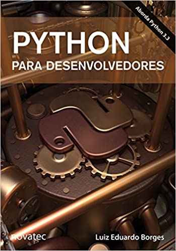 Python Para Desenvolvedores (Em Portuguese do Brasil) by Luiz Eduardo Borges