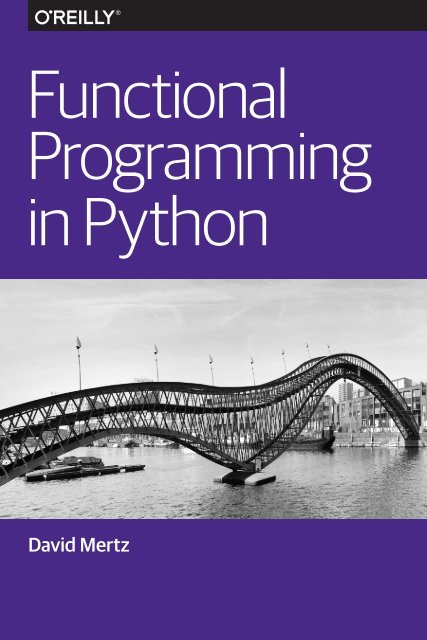 Functional Programming in Python by David Mertz