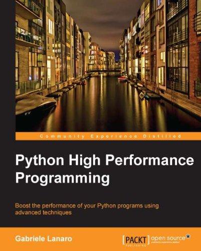 Python High Performance Programming by Gabriele Lanaro