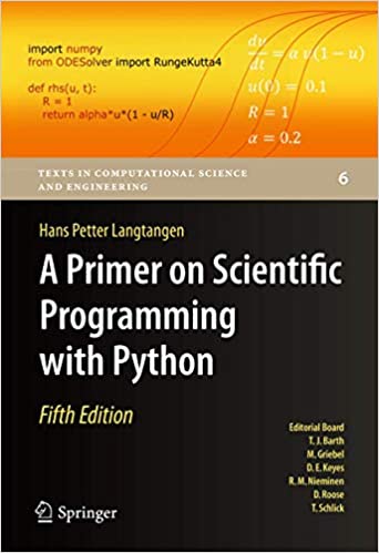 A Primer on Scientific Programming with Python by Hans Petter Langtangen